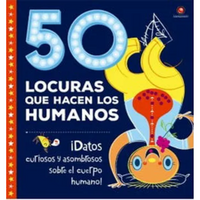 50 locuras que hacen los humanos