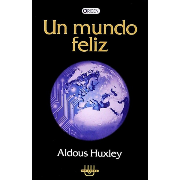 Un mundo feliz