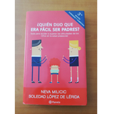 (USADO) Quién dijo que era fácil ser padres?