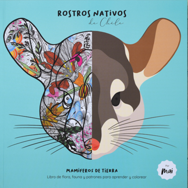 Rostros nativos de Chile: Mamíferos de tierra