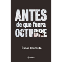 Antes de que fuera Octubre