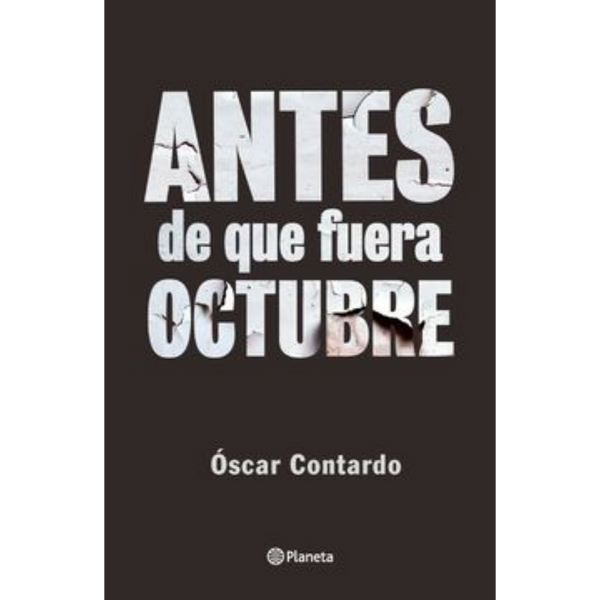 Antes de que fuera Octubre