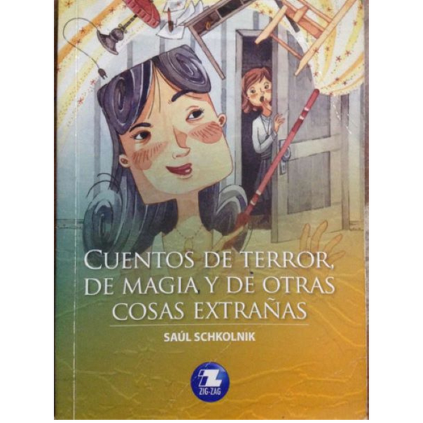 Cuentos de Terror, Magia y Otras Cosas Extrañas