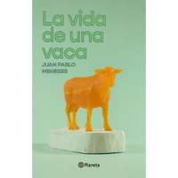 La vida de una vaca