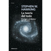 La teoría del todo. El origen y destino del universo